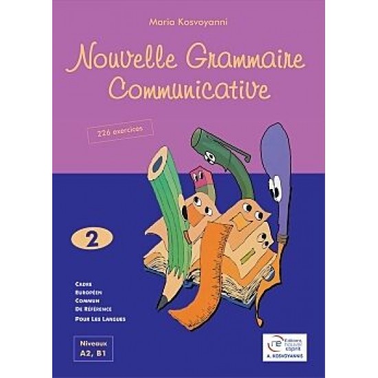 NOUVELLE GRAMMAIRE COMMUNICATIVE 2 METHODE N/E NOUVELLE GRAMMAIRE COMMUNICATIVE 2 METHODE N/E